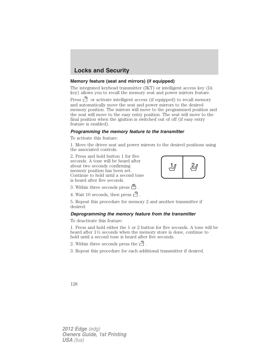 Memory feature (seat and mirrors) (if equipped), Programming the memory feature to the transmitter, Locks and security | FORD 2012 Edge User Manual | Page 128 / 396