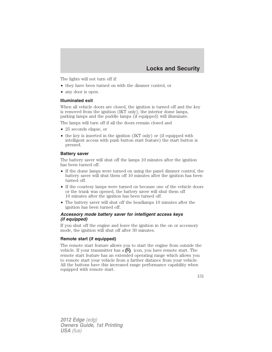 Illuminated exit, Battery saver, Remote start (if equipped) | Locks and security | FORD 2012 Edge User Manual | Page 131 / 396