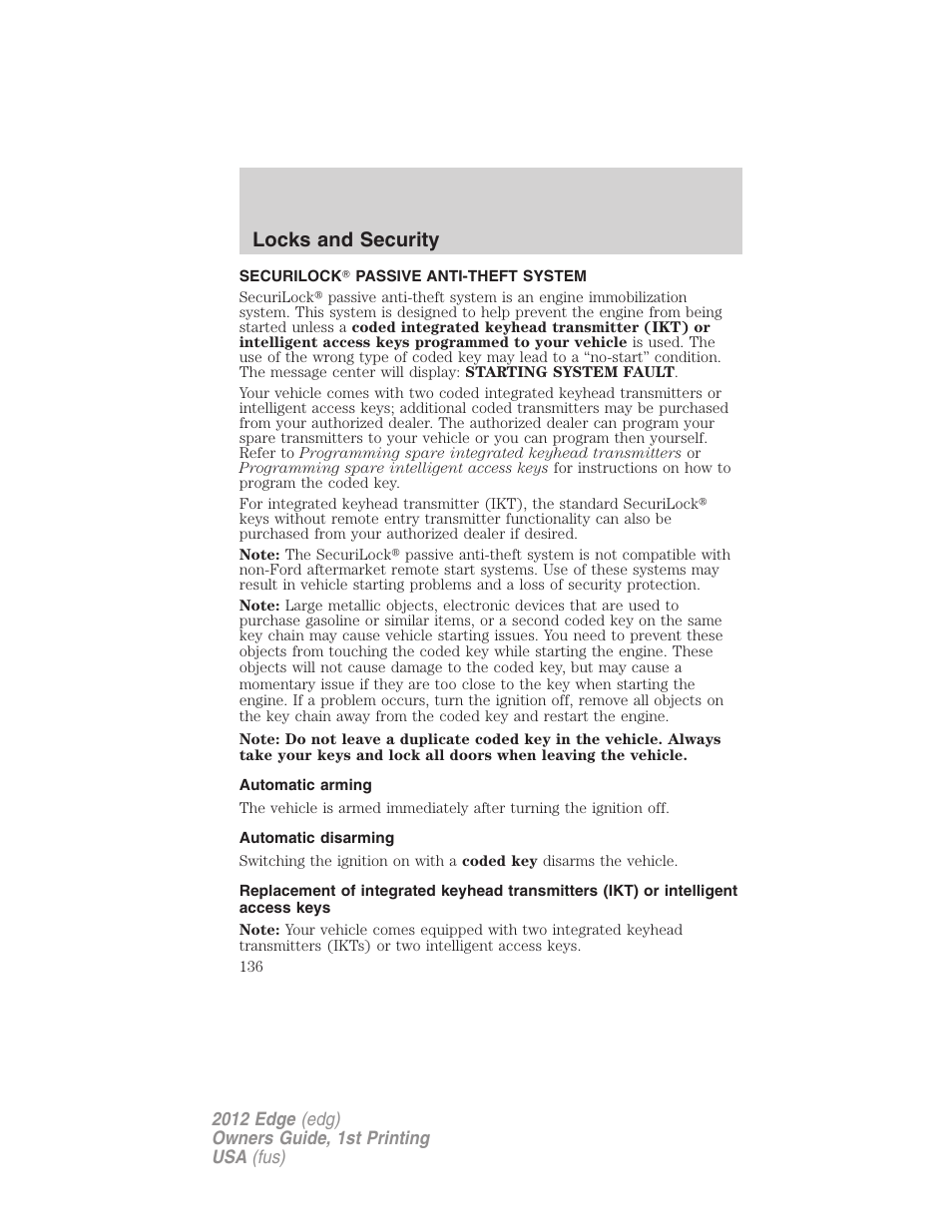 Securilock? passive anti-theft system, Automatic arming, Automatic disarming | Anti-theft system, Locks and security | FORD 2012 Edge User Manual | Page 136 / 396