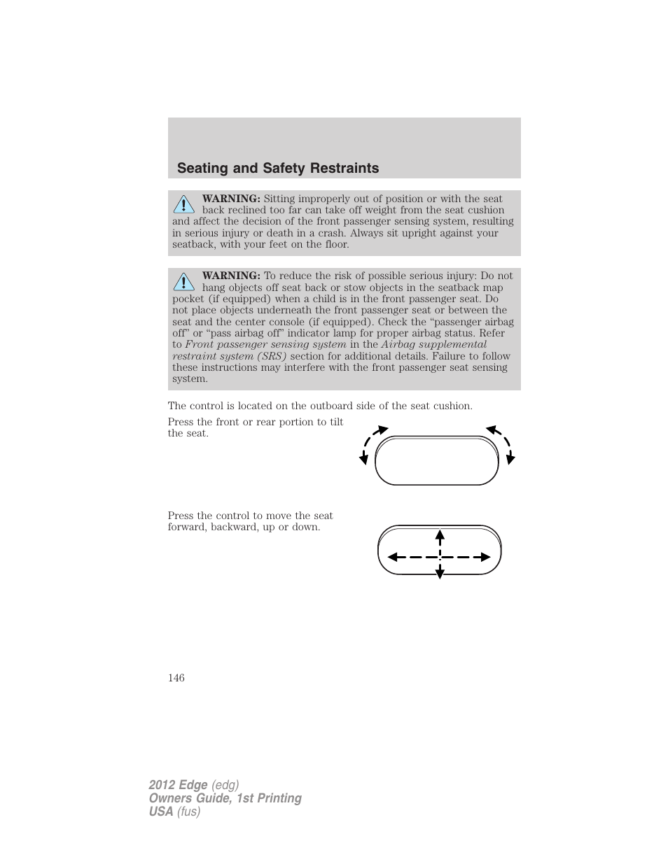 Seating and safety restraints | FORD 2012 Edge User Manual | Page 146 / 396
