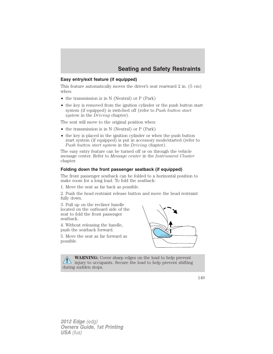 Easy entry/exit feature (if equipped), Seating and safety restraints | FORD 2012 Edge User Manual | Page 149 / 396