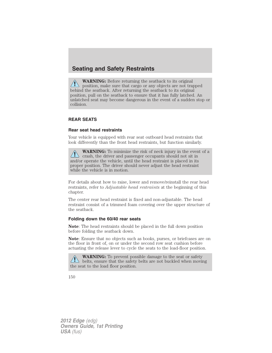 Rear seats, Rear seat head restraints, Folding down the 60/40 rear seats | Seating and safety restraints | FORD 2012 Edge User Manual | Page 150 / 396