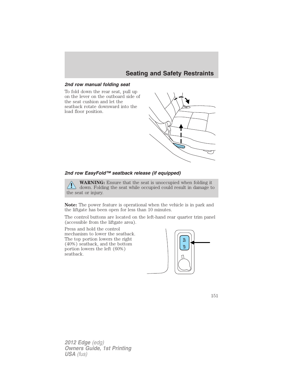 2nd row manual folding seat, 2nd row easyfold™ seatback release (if equipped), Seating and safety restraints | FORD 2012 Edge User Manual | Page 151 / 396