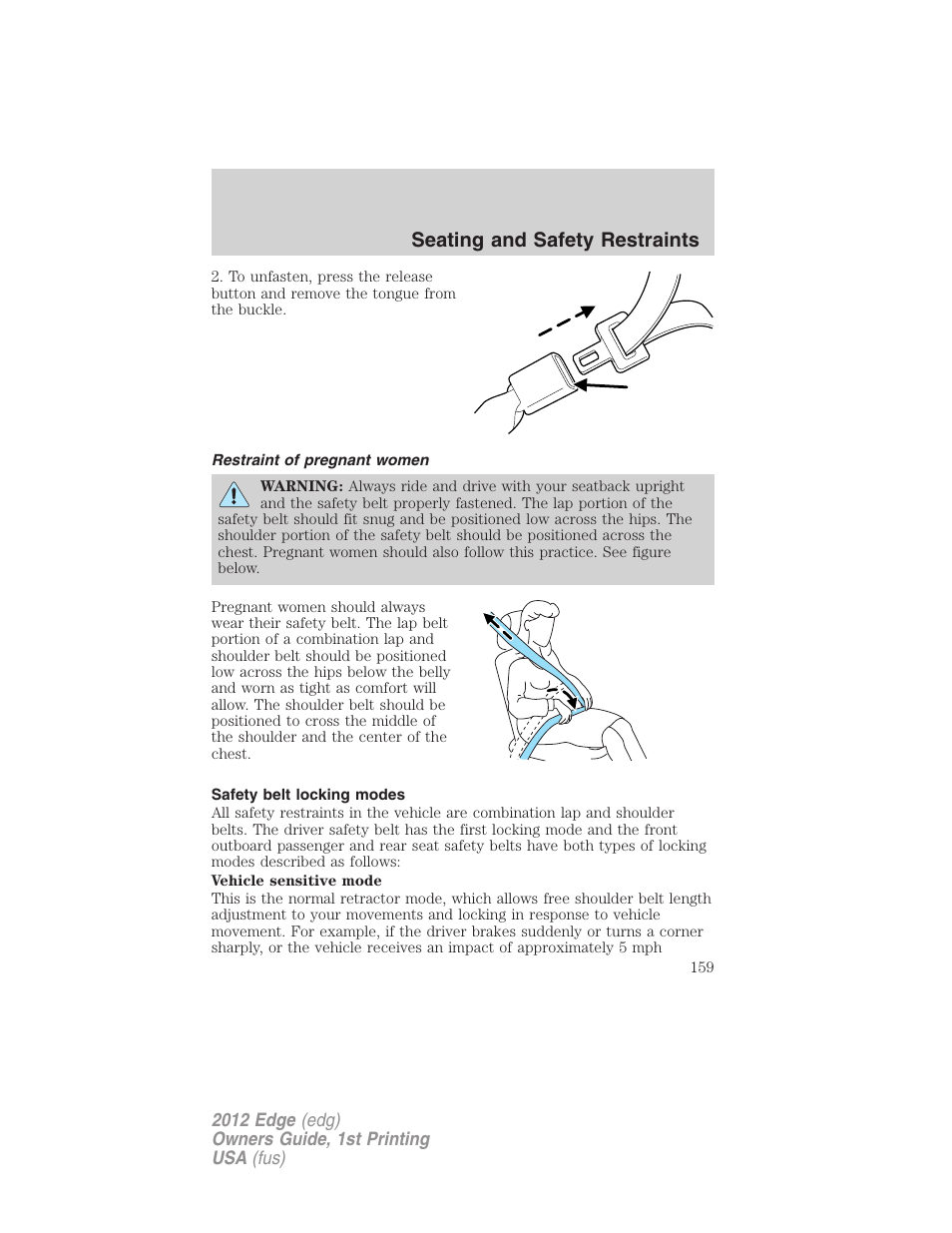 Restraint of pregnant women, Safety belt locking modes, Seating and safety restraints | FORD 2012 Edge User Manual | Page 159 / 396