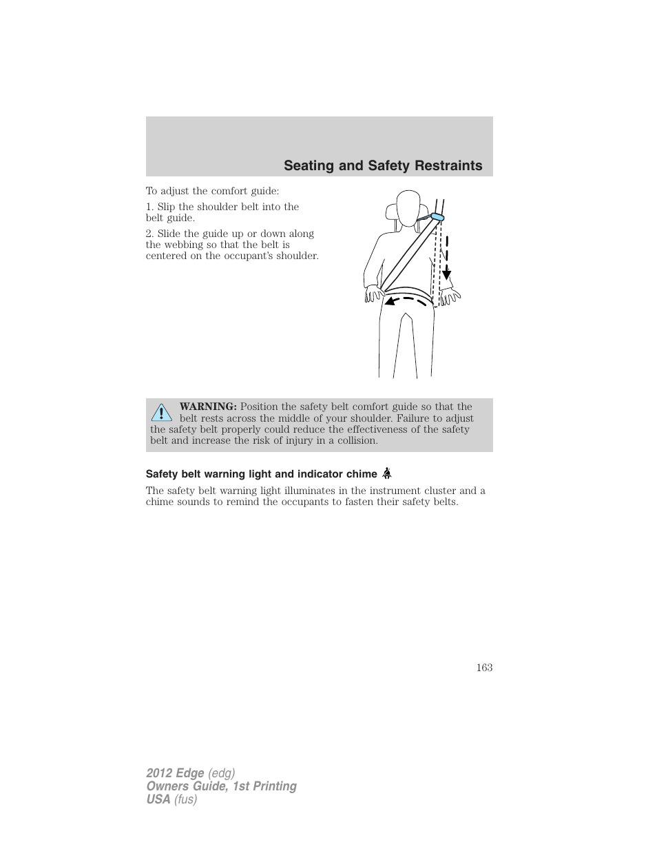 Safety belt warning light and indicator chime, Seating and safety restraints | FORD 2012 Edge User Manual | Page 163 / 396