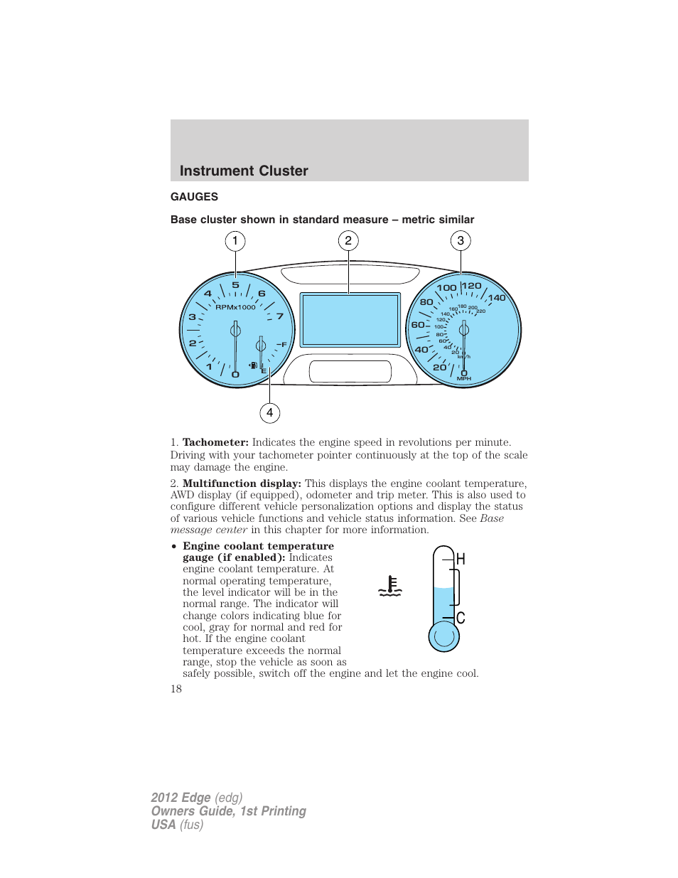 Gauges, Instrument cluster | FORD 2012 Edge User Manual | Page 18 / 396
