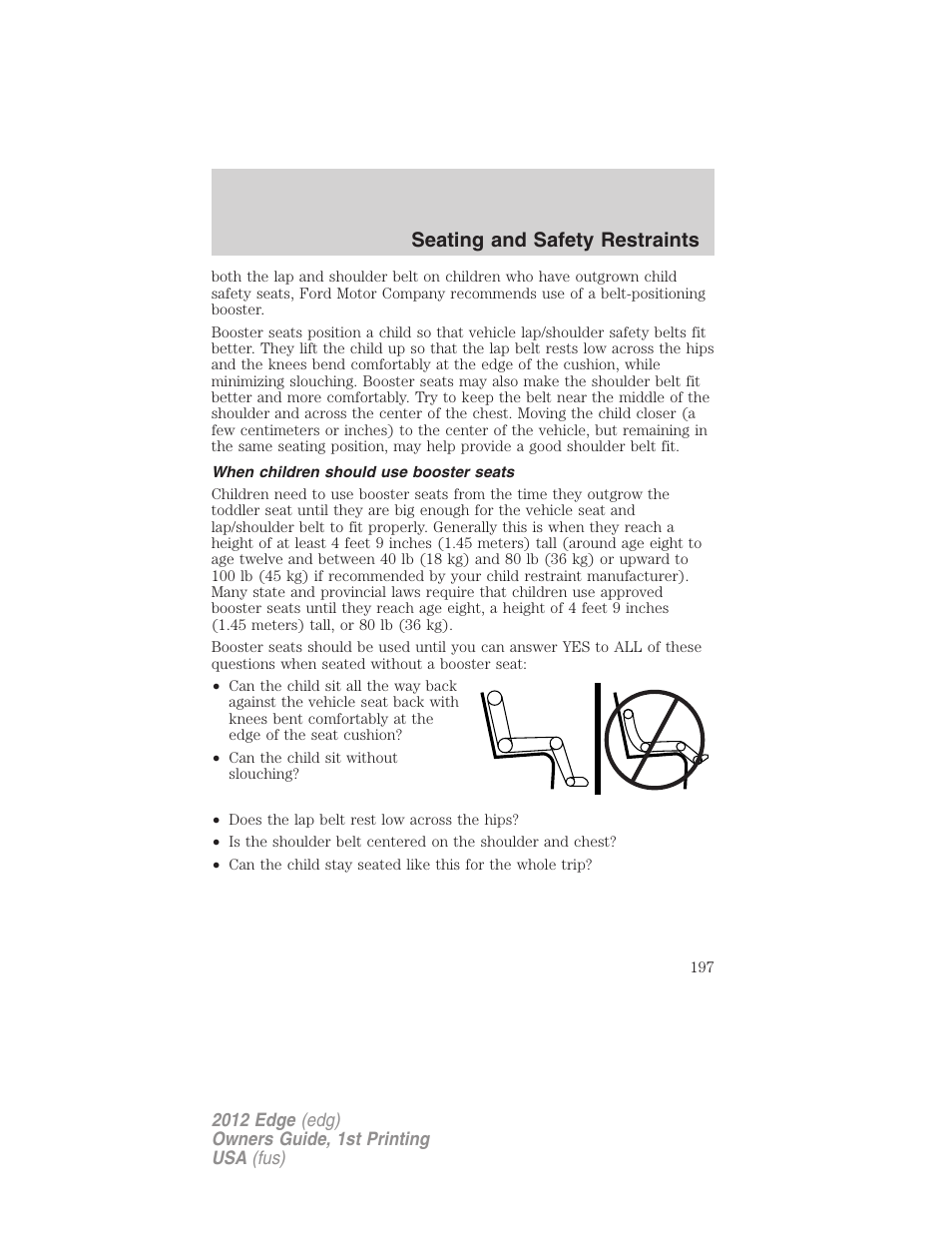 When children should use booster seats, Seating and safety restraints | FORD 2012 Edge User Manual | Page 197 / 396