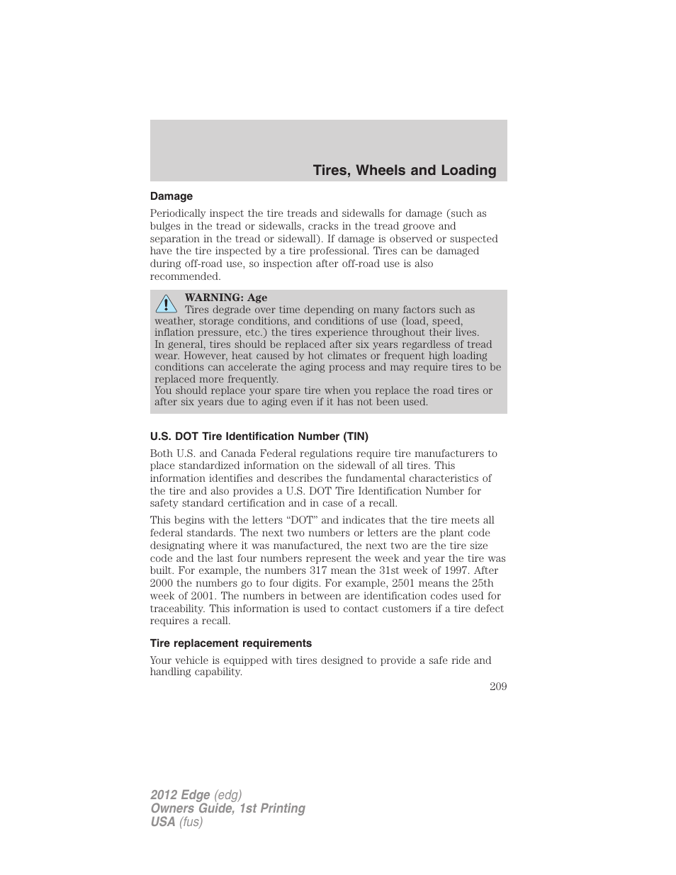 Damage, U.s. dot tire identification number (tin), Tire replacement requirements | Tires, wheels and loading | FORD 2012 Edge User Manual | Page 209 / 396