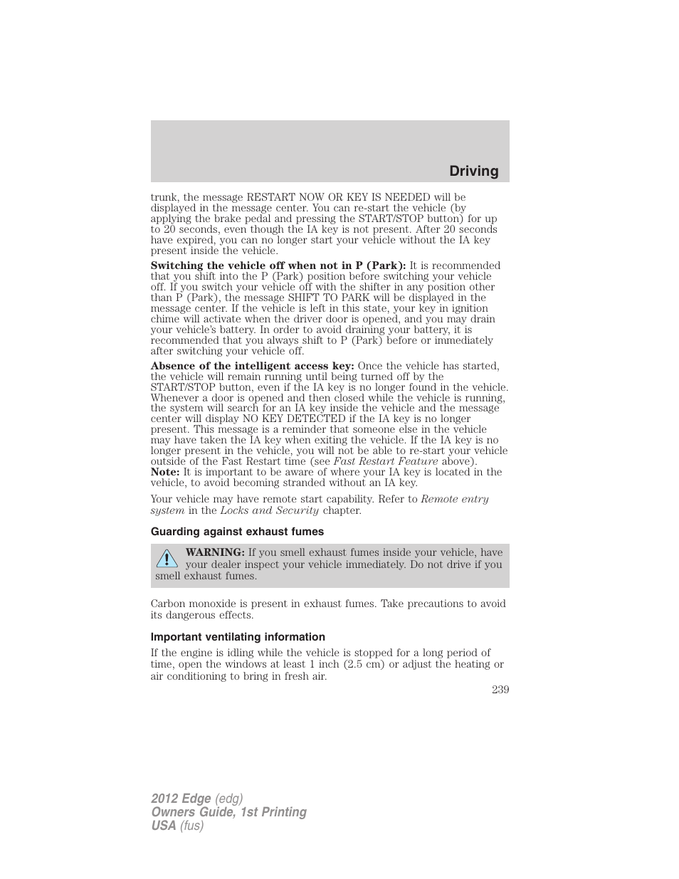 Guarding against exhaust fumes, Important ventilating information, Driving | FORD 2012 Edge User Manual | Page 239 / 396