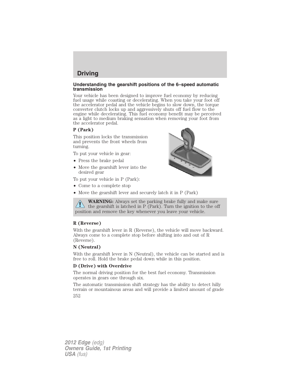Driving | FORD 2012 Edge User Manual | Page 252 / 396