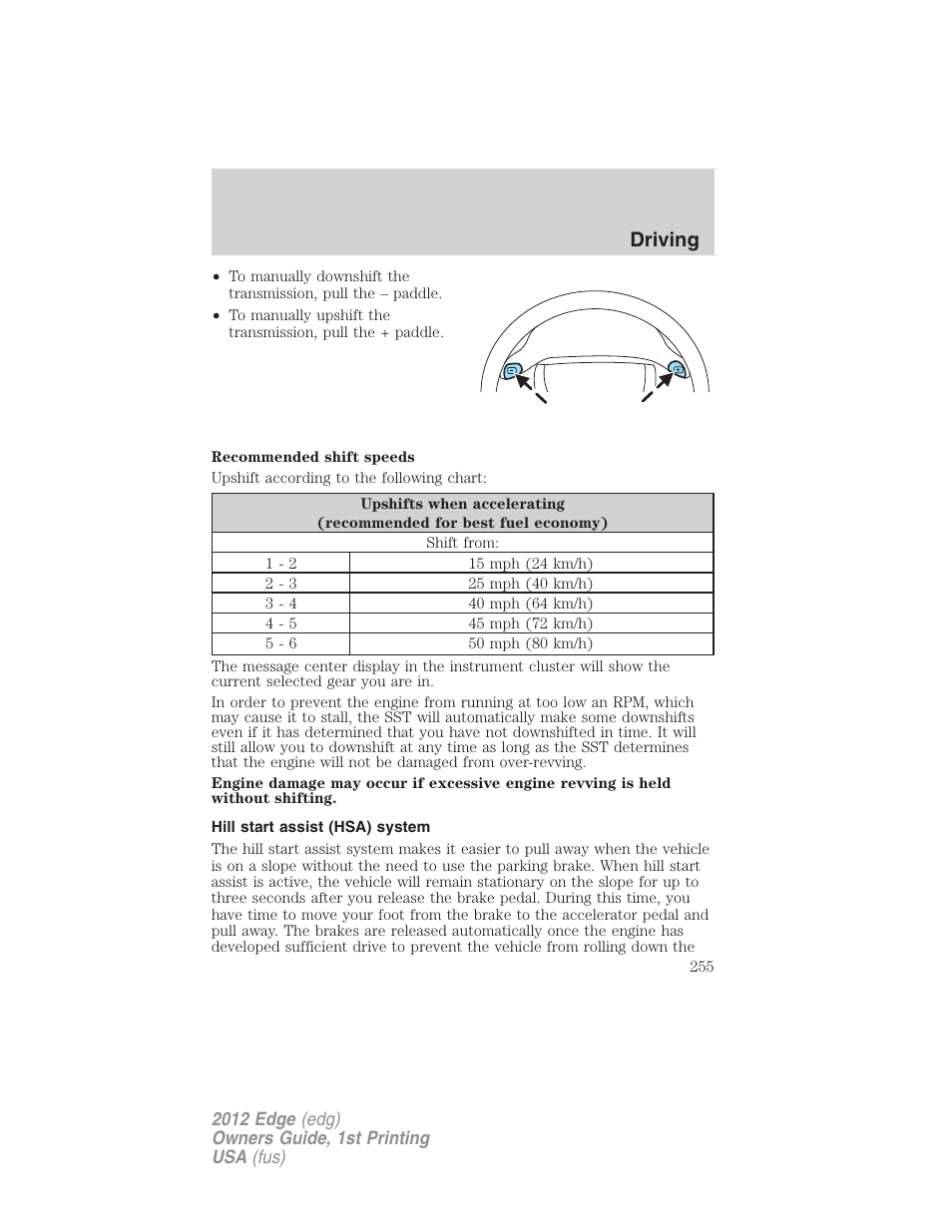 Hill start assist (hsa) system, Driving | FORD 2012 Edge User Manual | Page 255 / 396