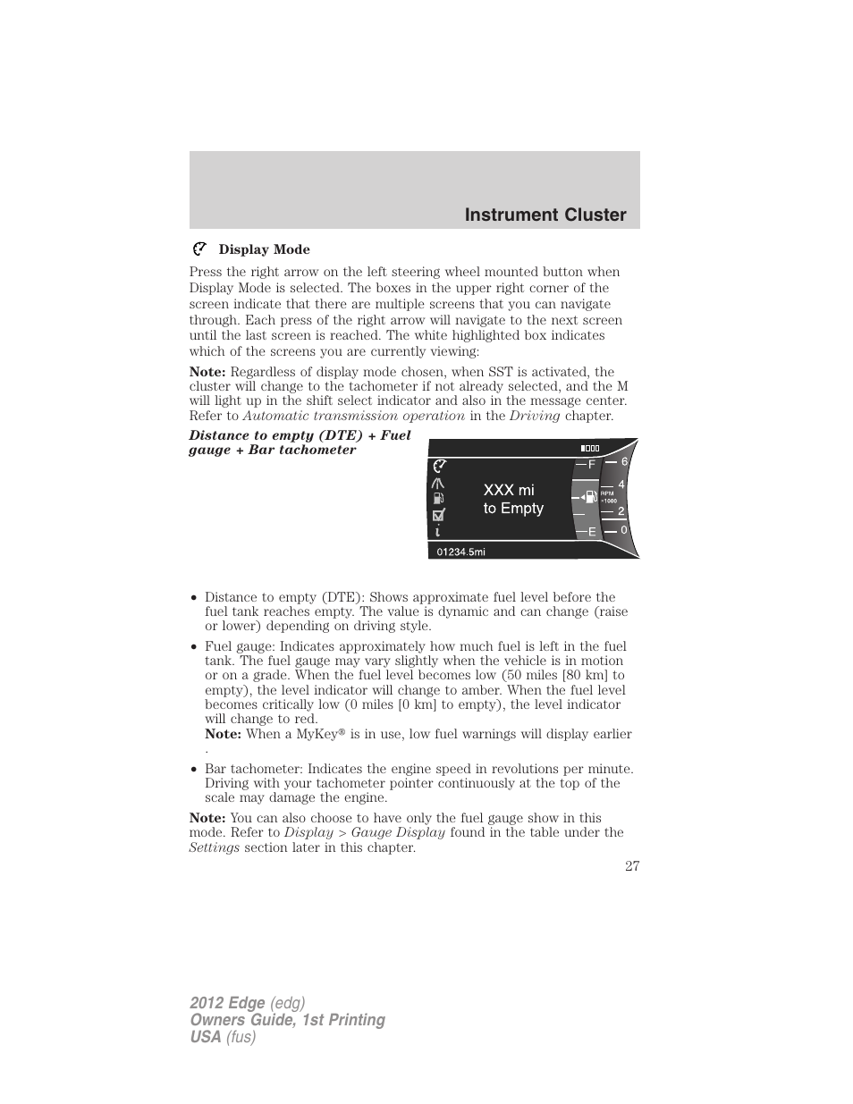 Instrument cluster | FORD 2012 Edge User Manual | Page 27 / 396