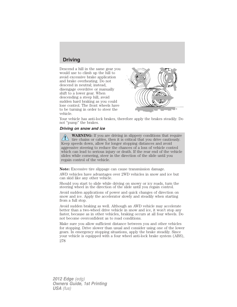 Driving on snow and ice, Driving | FORD 2012 Edge User Manual | Page 278 / 396