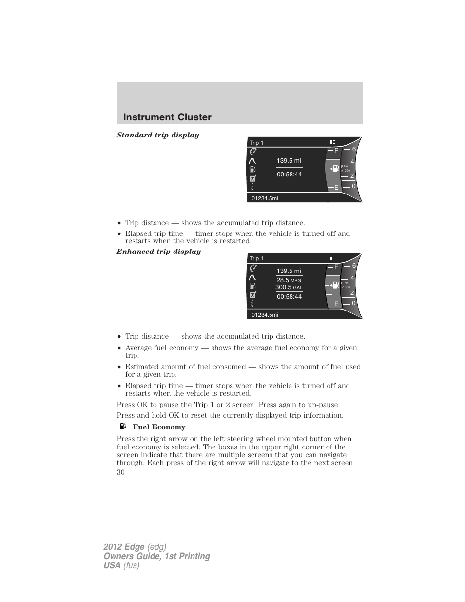 Instrument cluster | FORD 2012 Edge User Manual | Page 30 / 396