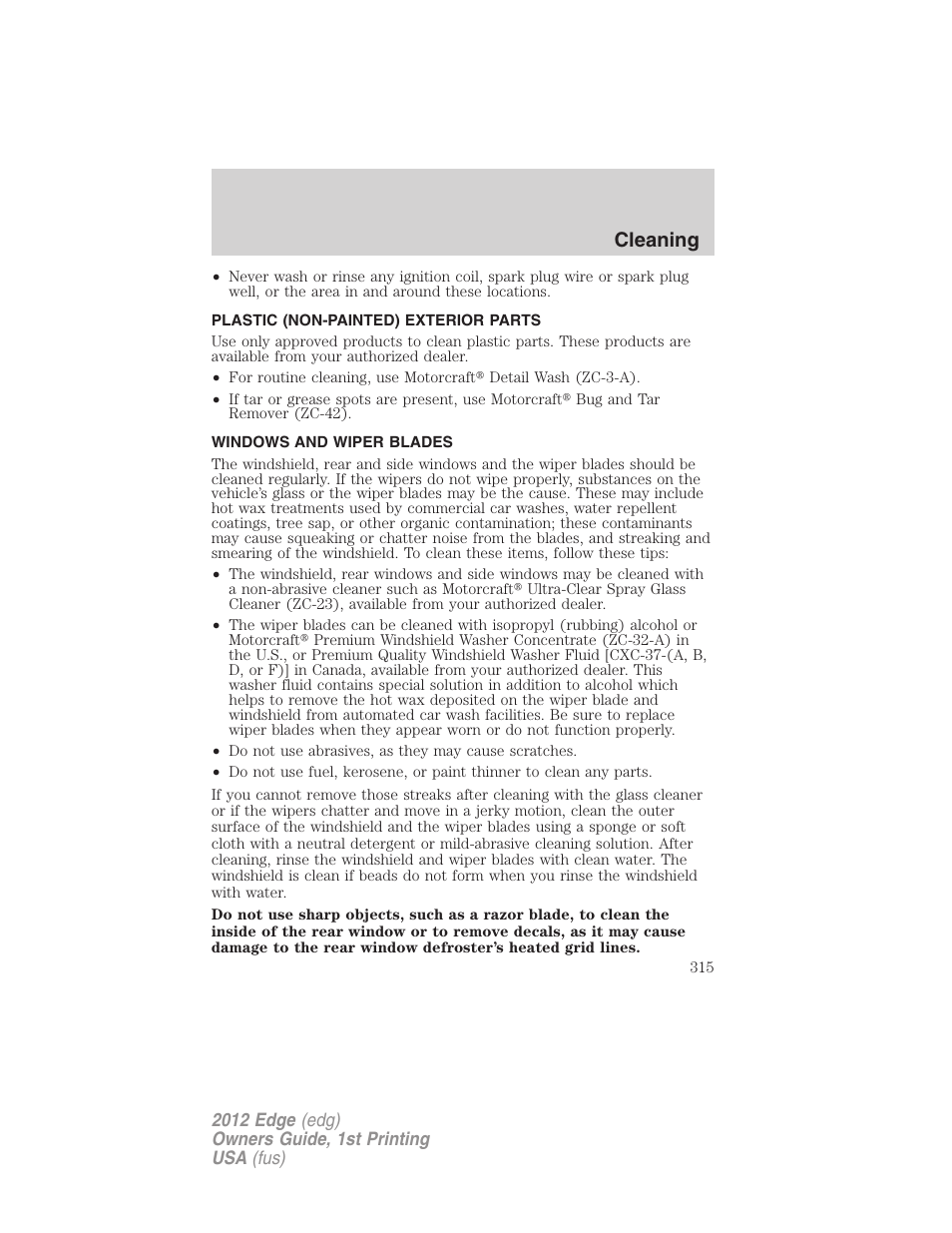 Plastic (non-painted) exterior parts, Windows and wiper blades, Cleaning | FORD 2012 Edge User Manual | Page 315 / 396