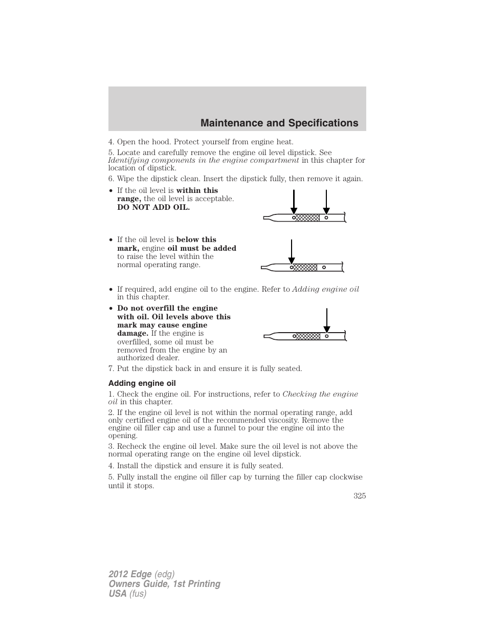 Adding engine oil, Maintenance and specifications | FORD 2012 Edge User Manual | Page 325 / 396