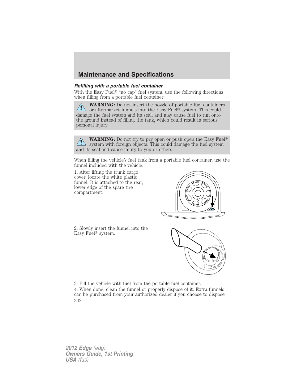 Refilling with a portable fuel container, Maintenance and specifications | FORD 2012 Edge User Manual | Page 342 / 396