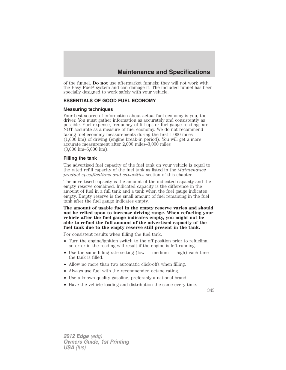 Essentials of good fuel economy, Measuring techniques, Filling the tank | Maintenance and specifications | FORD 2012 Edge User Manual | Page 343 / 396