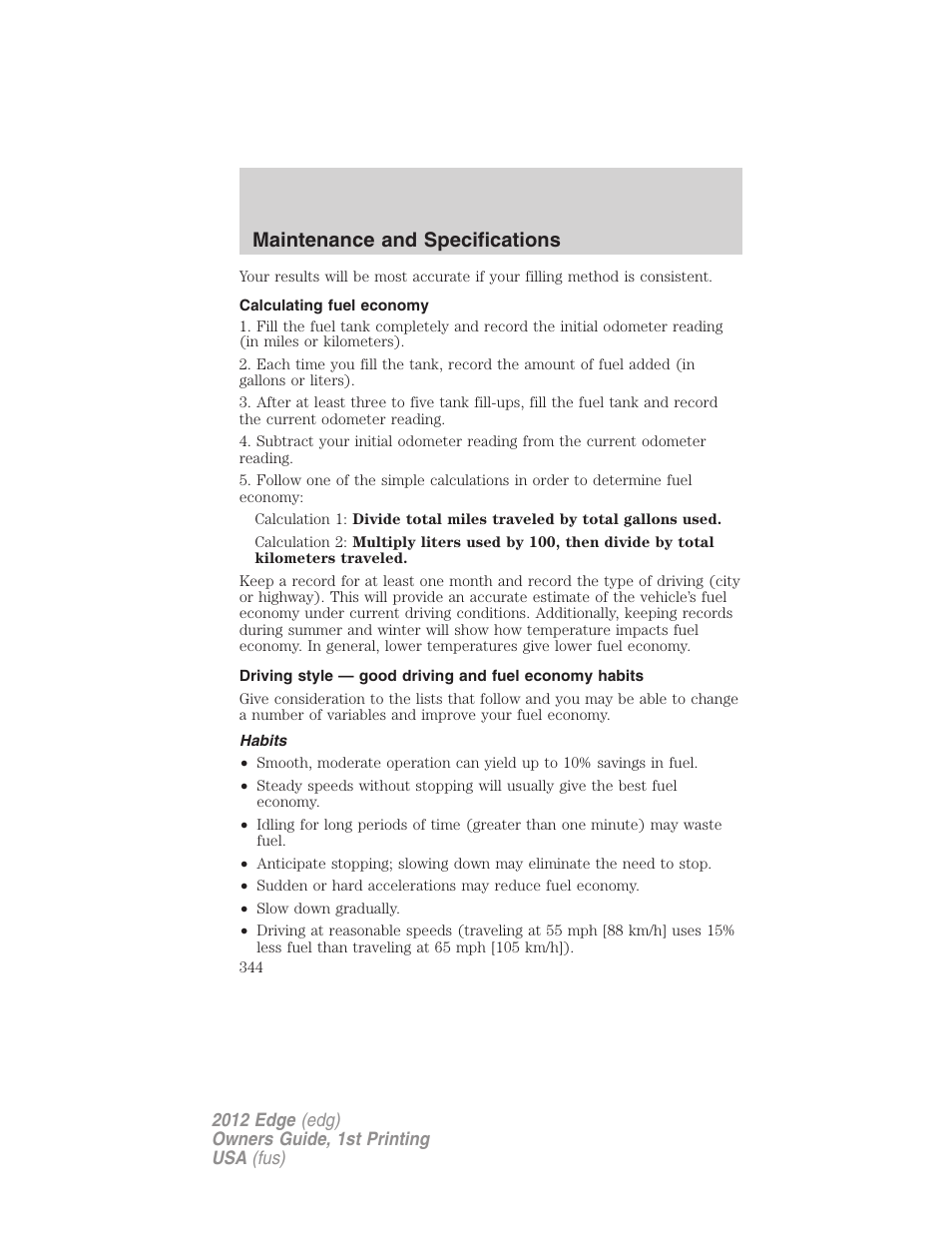 Calculating fuel economy, Habits, Maintenance and specifications | FORD 2012 Edge User Manual | Page 344 / 396