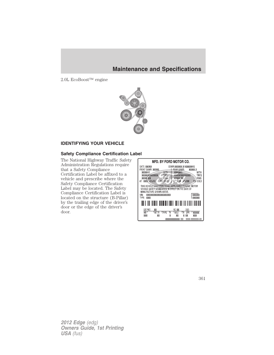 Identifying your vehicle, Safety compliance certification label, Maintenance and specifications | FORD 2012 Edge User Manual | Page 361 / 396