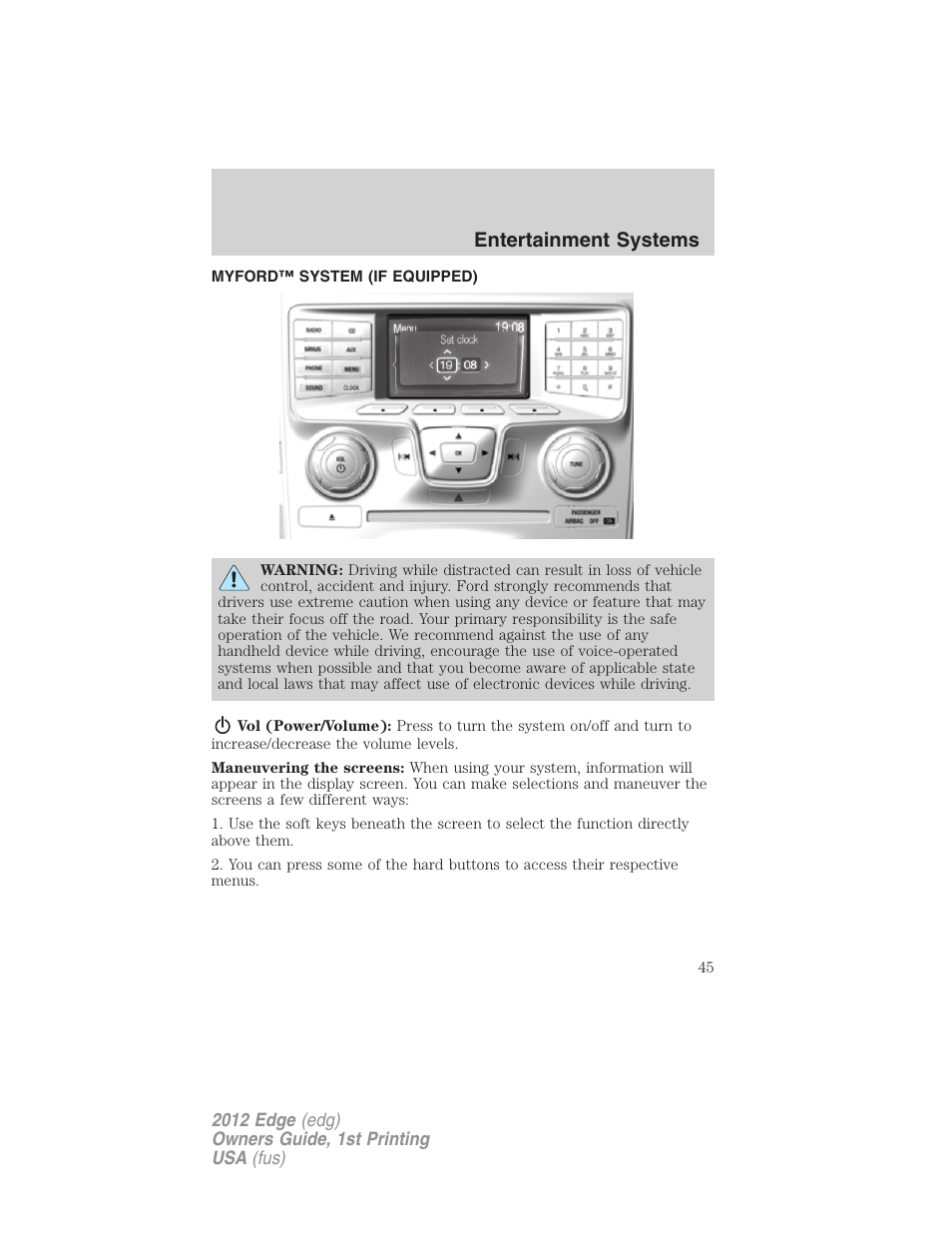 Entertainment systems, Myford™ system (if equipped), Myford™ system | FORD 2012 Edge User Manual | Page 45 / 396