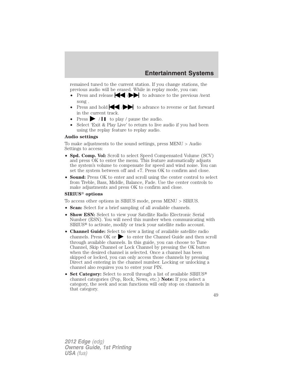 Entertainment systems | FORD 2012 Edge User Manual | Page 49 / 396