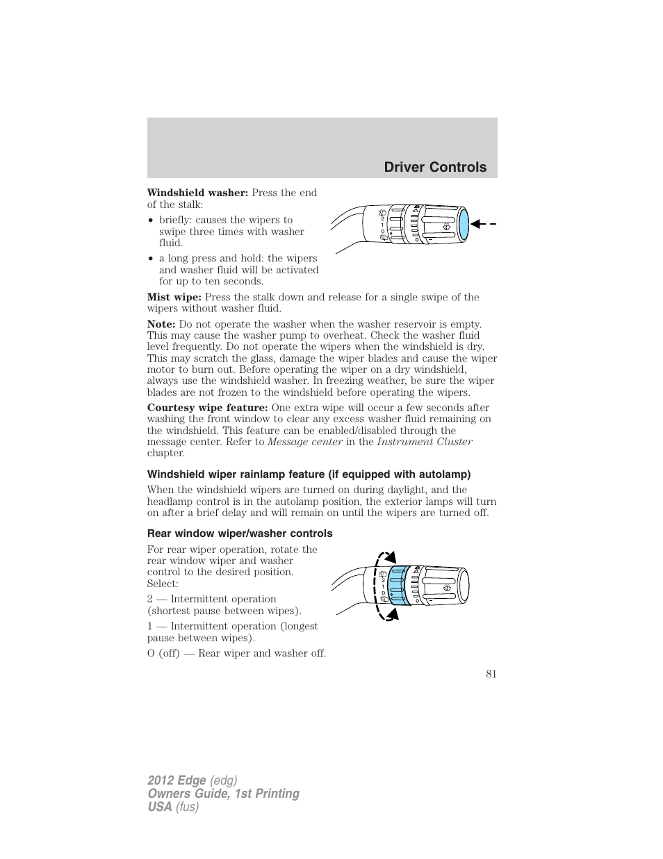 Rear window wiper/washer controls, Driver controls | FORD 2012 Edge User Manual | Page 81 / 396