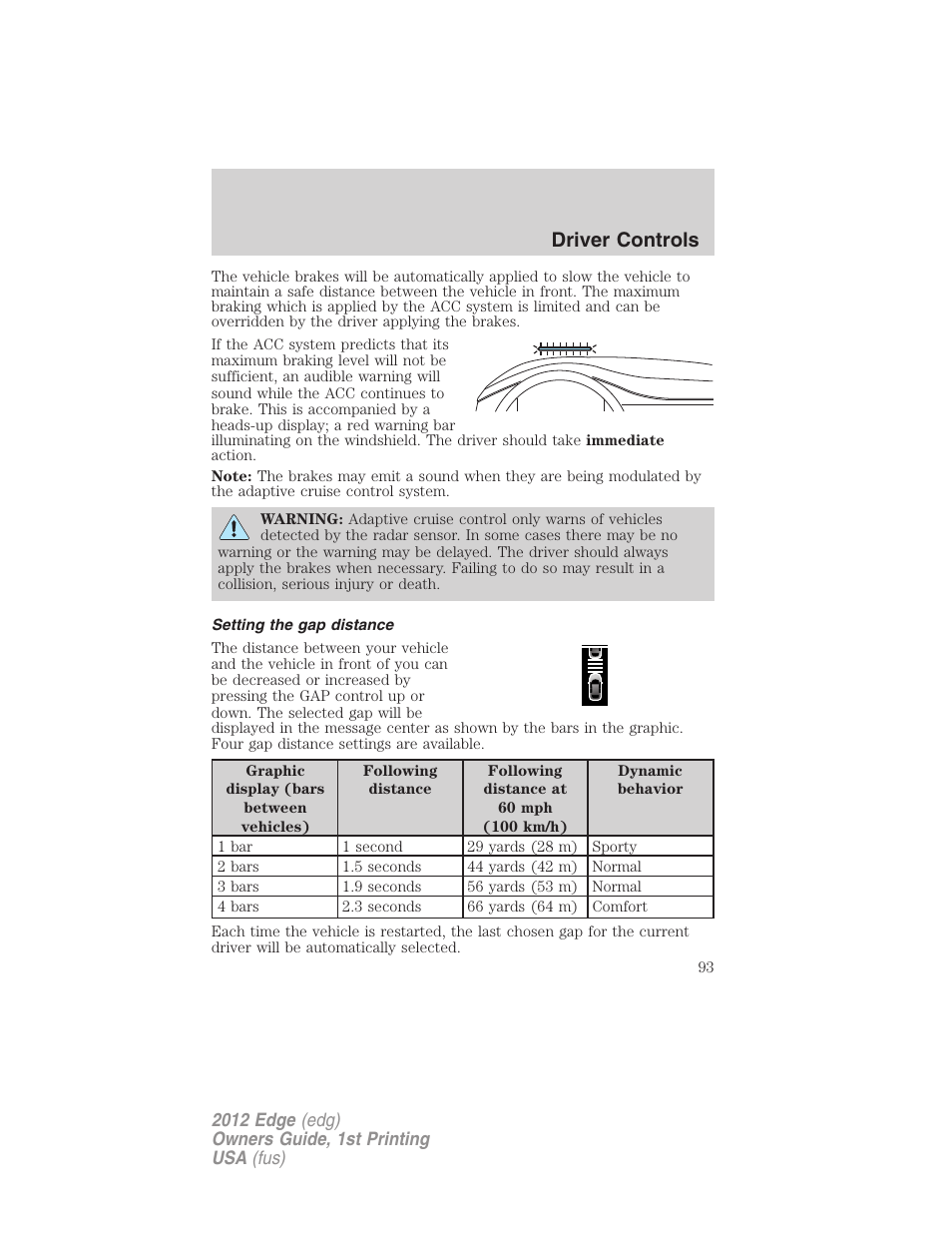 Setting the gap distance, Driver controls | FORD 2012 Edge User Manual | Page 93 / 396