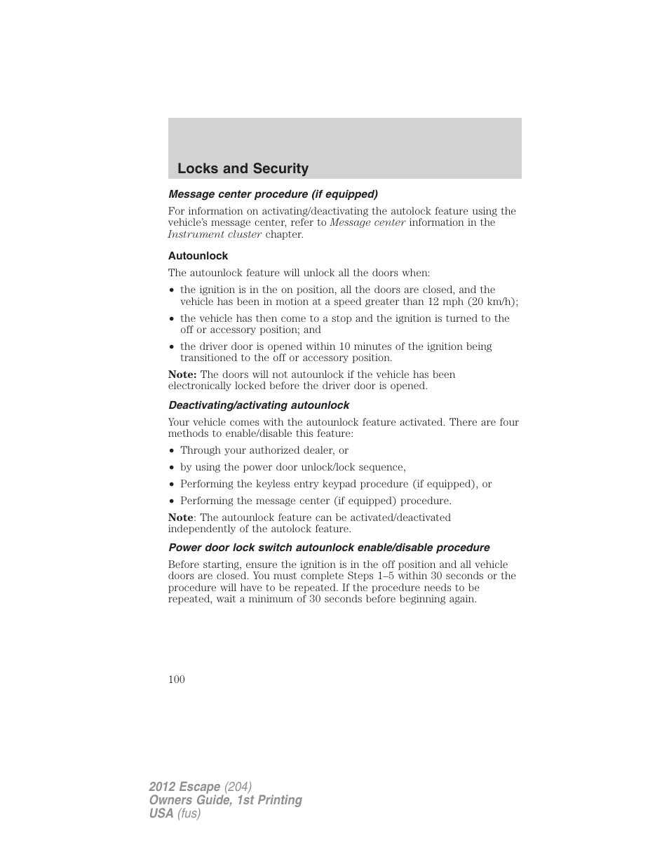 Message center procedure (if equipped), Autounlock, Deactivating/activating autounlock | Locks and security | FORD 2012 Escape v.1 User Manual | Page 100 / 361