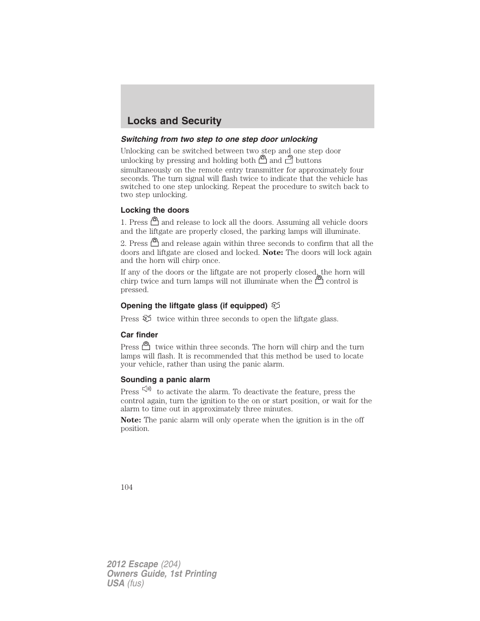 Switching from two step to one step door unlocking, Locking the doors, Opening the liftgate glass (if equipped) | Car finder, Sounding a panic alarm, Locks and security | FORD 2012 Escape v.1 User Manual | Page 104 / 361