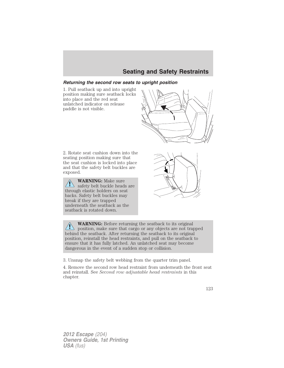 Returning the second row seats to upright position, Seating and safety restraints | FORD 2012 Escape v.1 User Manual | Page 123 / 361