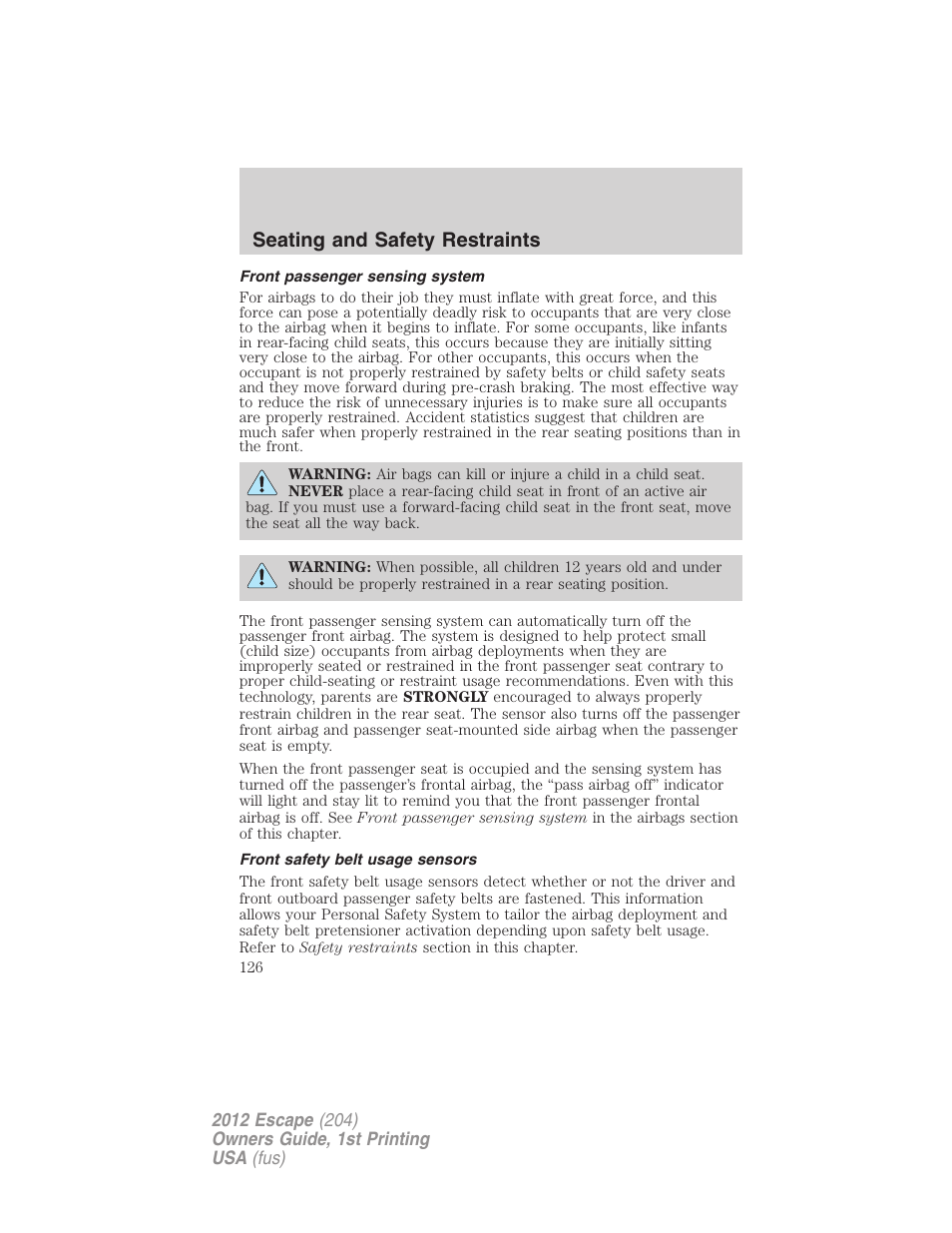 Front passenger sensing system, Front safety belt usage sensors, Seating and safety restraints | FORD 2012 Escape v.1 User Manual | Page 126 / 361