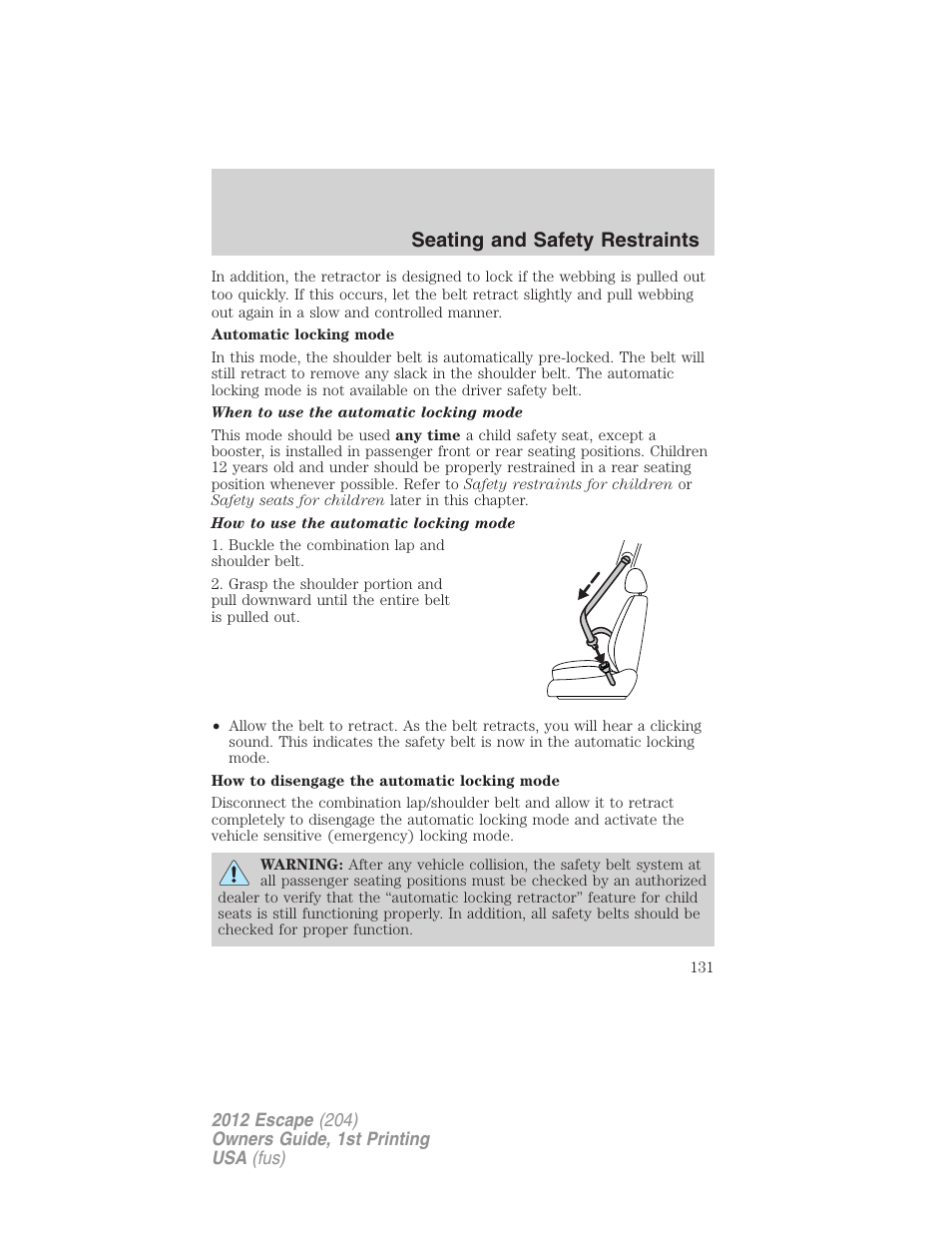 Seating and safety restraints | FORD 2012 Escape v.1 User Manual | Page 131 / 361