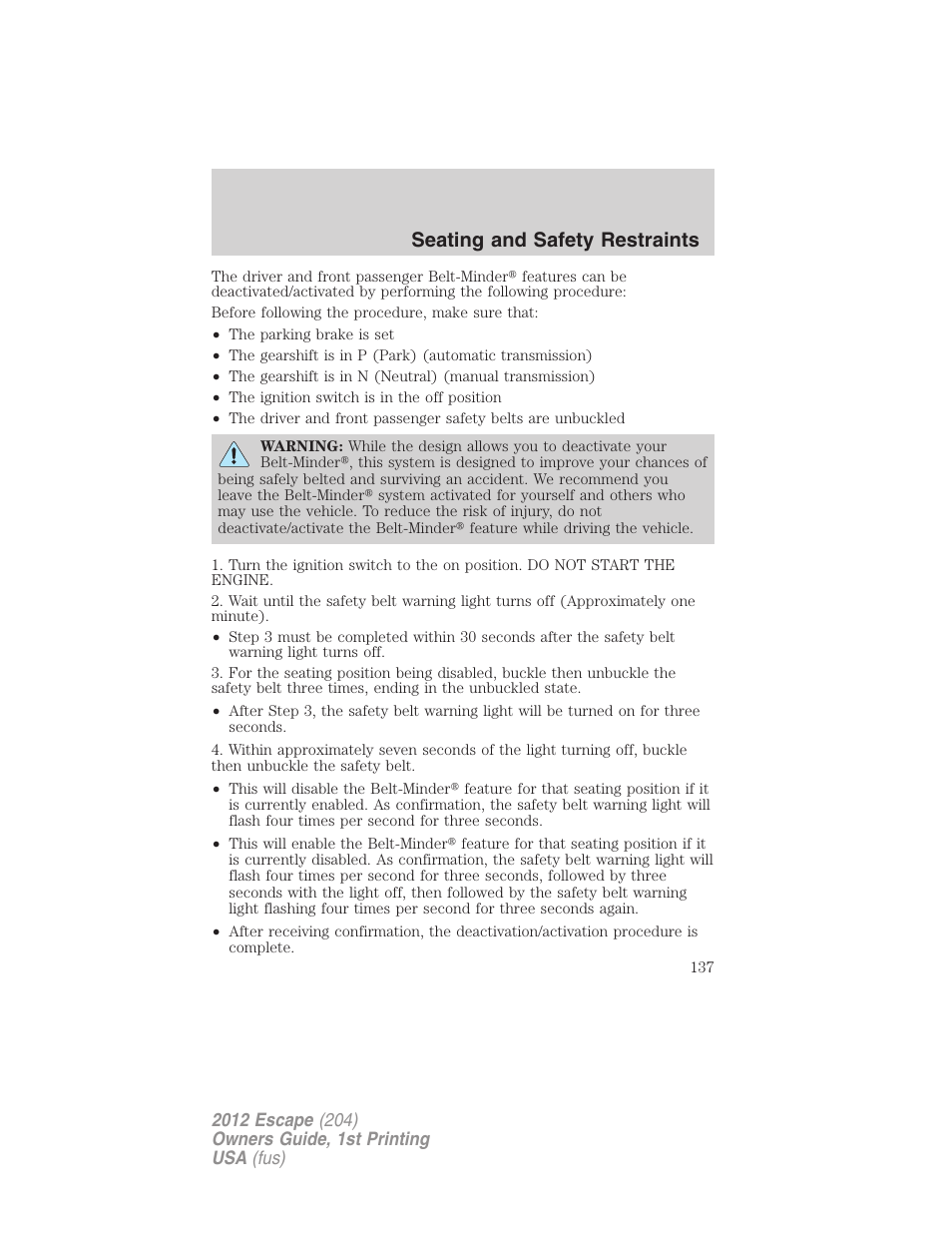 Seating and safety restraints | FORD 2012 Escape v.1 User Manual | Page 137 / 361