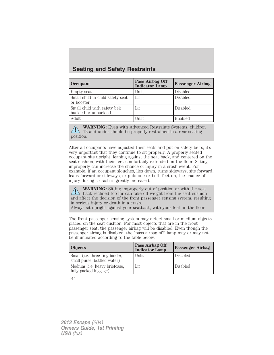 Seating and safety restraints | FORD 2012 Escape v.1 User Manual | Page 144 / 361