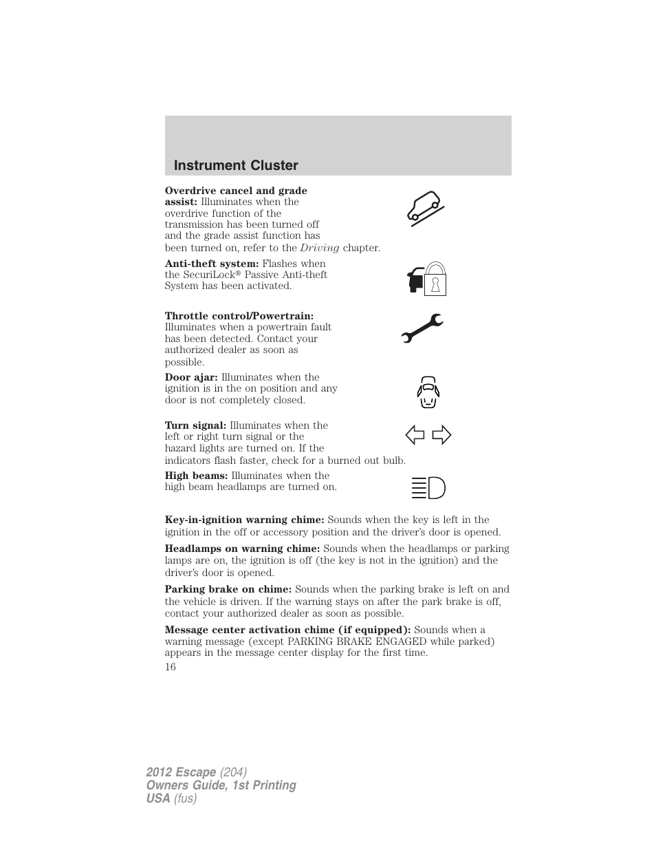 Instrument cluster | FORD 2012 Escape v.1 User Manual | Page 16 / 361