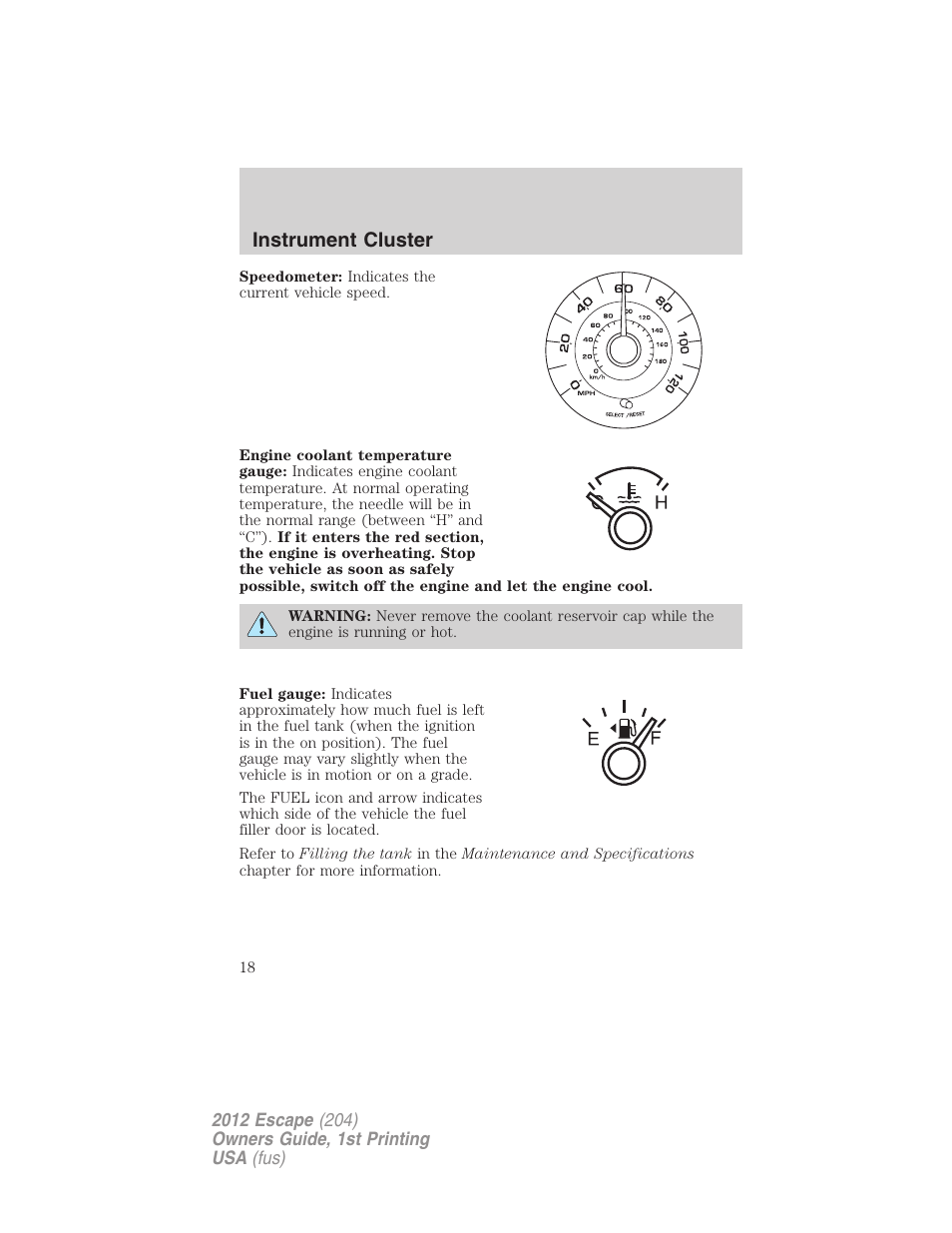 Instrument cluster | FORD 2012 Escape v.1 User Manual | Page 18 / 361