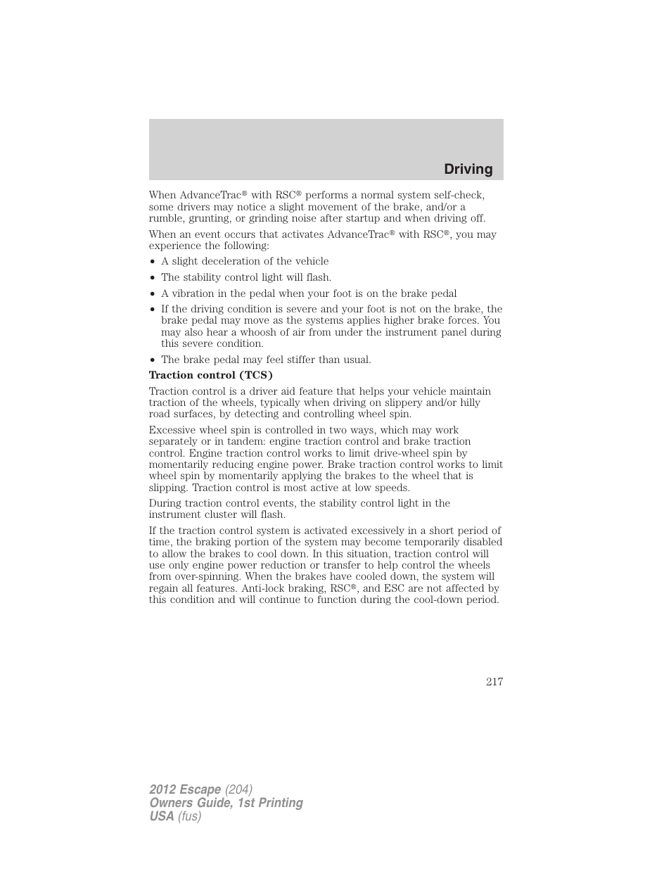 Driving | FORD 2012 Escape v.1 User Manual | Page 217 / 361