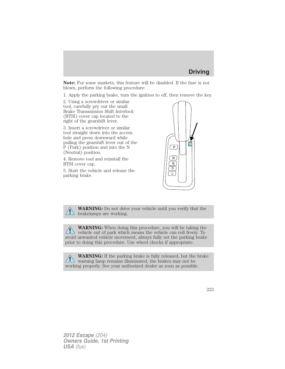 Driving | FORD 2012 Escape v.1 User Manual | Page 223 / 361
