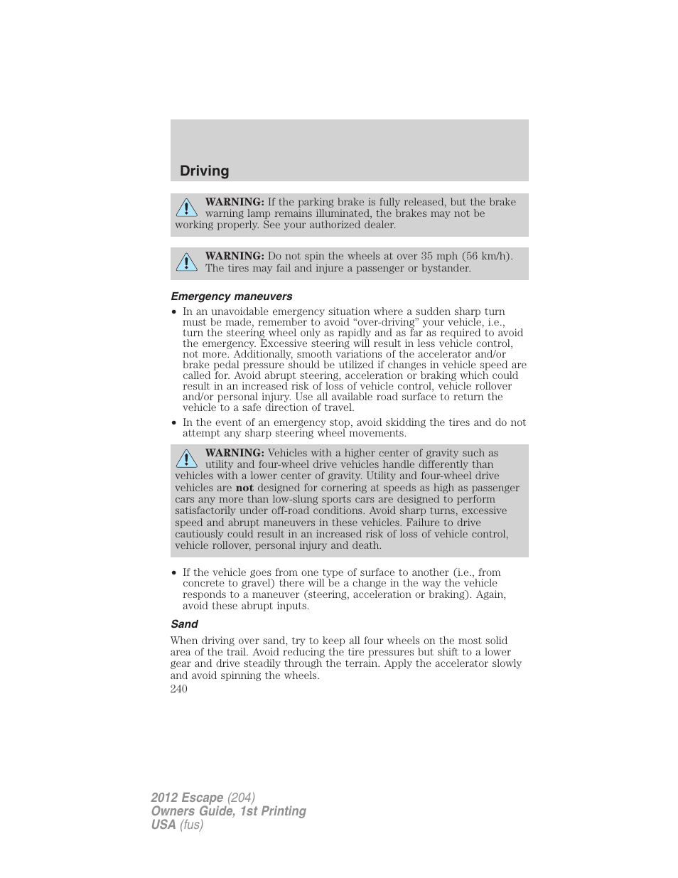 Emergency maneuvers, Sand, Driving | FORD 2012 Escape v.1 User Manual | Page 240 / 361