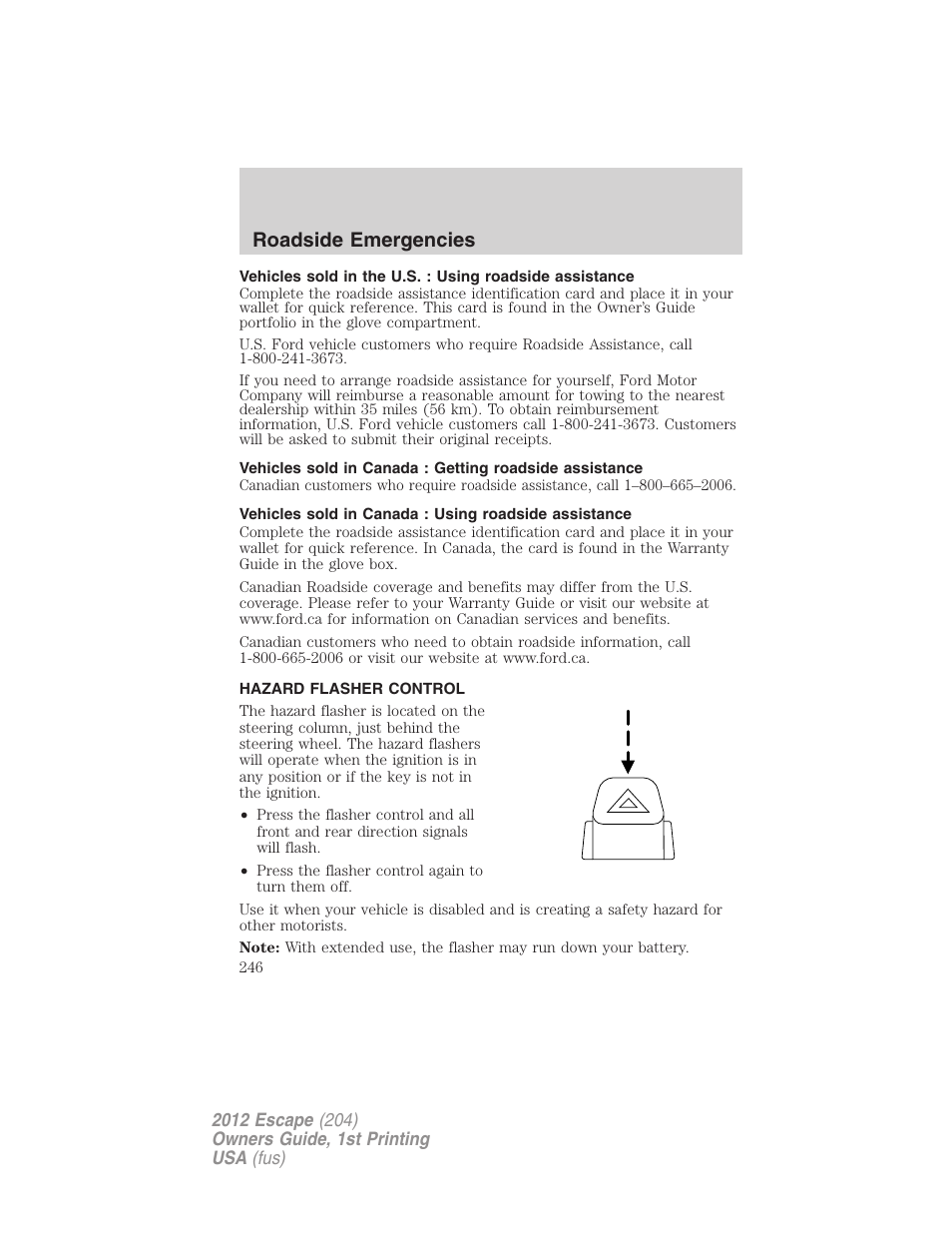 Hazard flasher control, Roadside emergencies | FORD 2012 Escape v.1 User Manual | Page 246 / 361