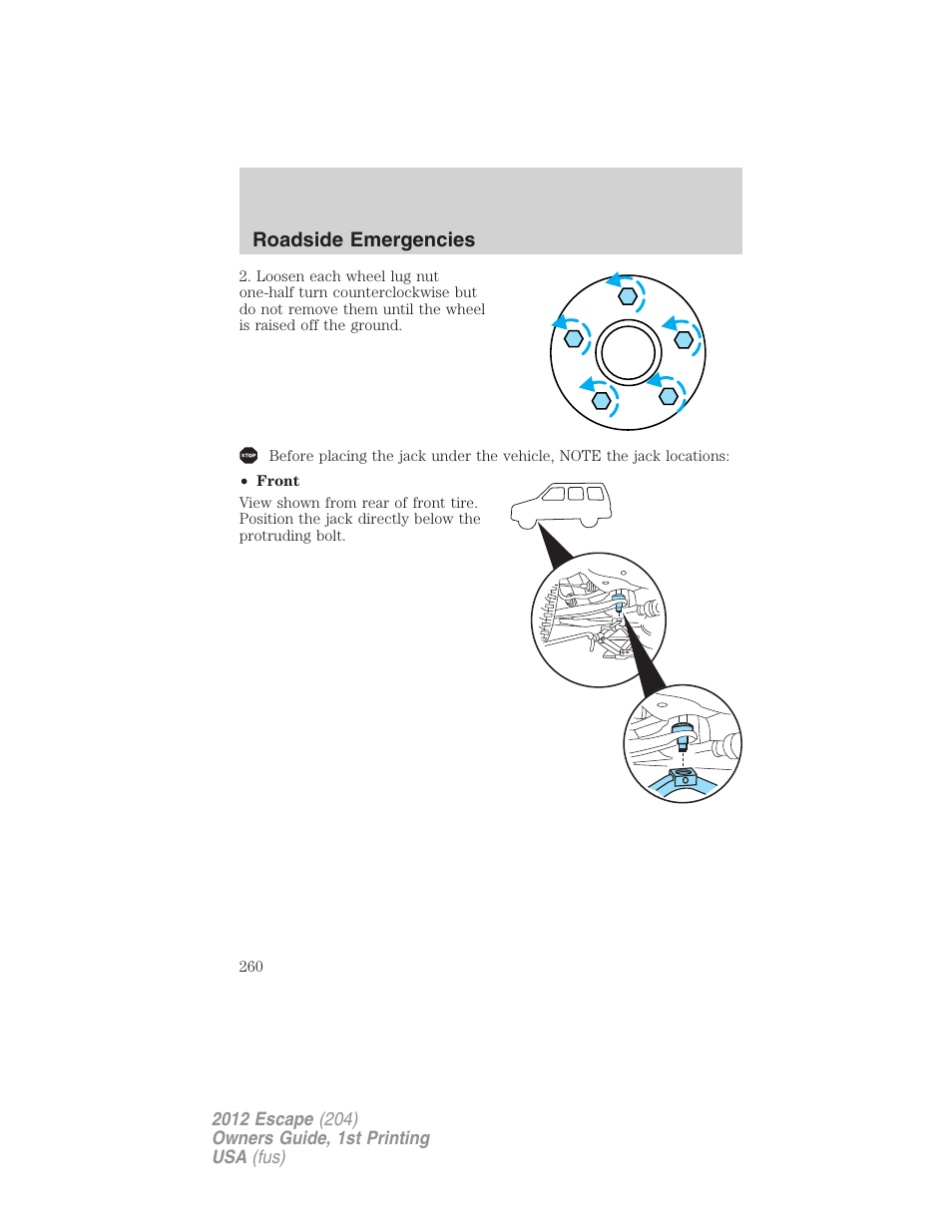 Roadside emergencies | FORD 2012 Escape v.1 User Manual | Page 260 / 361