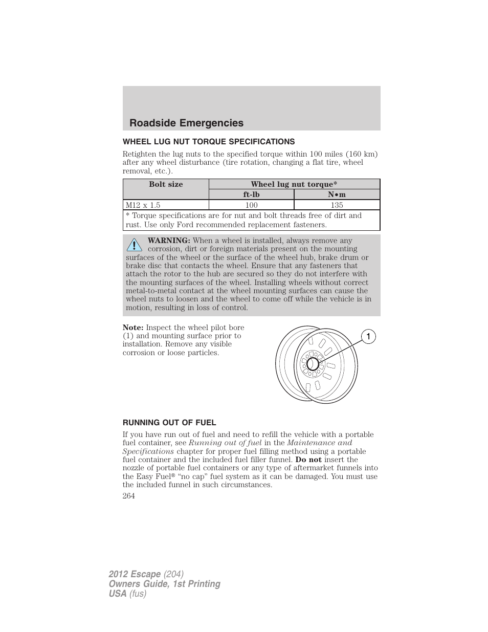 Wheel lug nut torque specifications, Running out of fuel, Wheel lug nut torque | Roadside emergencies | FORD 2012 Escape v.1 User Manual | Page 264 / 361