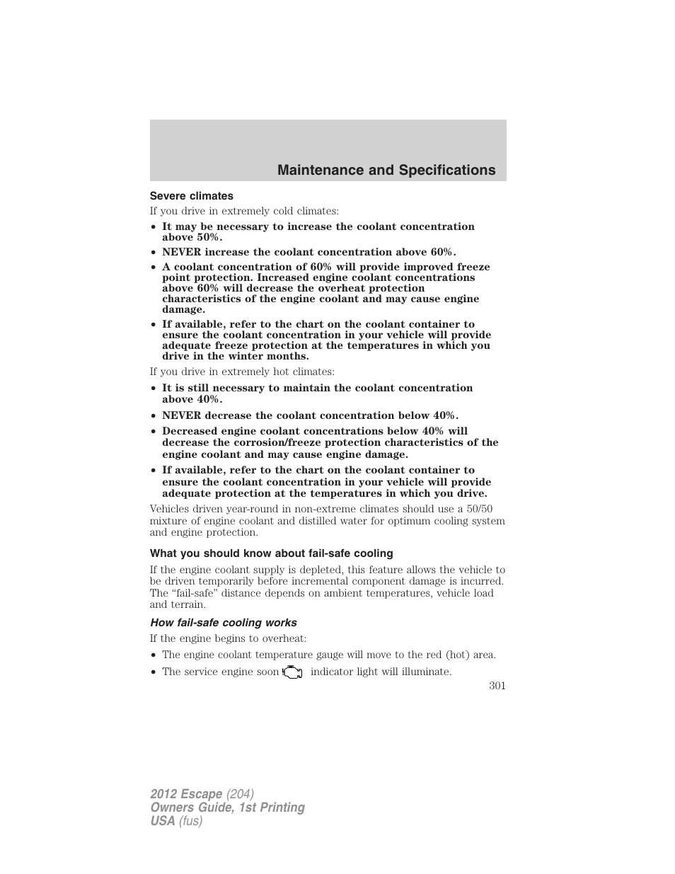 Severe climates, What you should know about fail-safe cooling, How fail-safe cooling works | Maintenance and specifications | FORD 2012 Escape v.1 User Manual | Page 301 / 361