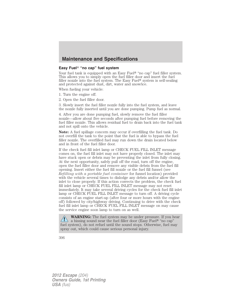Easy fuel “no cap” fuel system, Maintenance and specifications | FORD 2012 Escape v.1 User Manual | Page 306 / 361