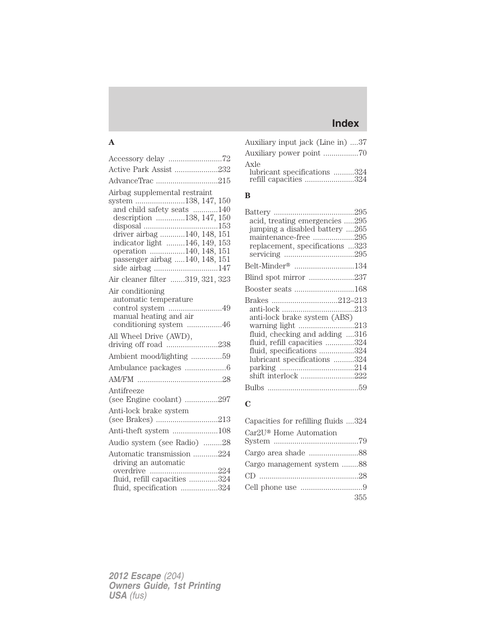 Index | FORD 2012 Escape v.1 User Manual | Page 355 / 361