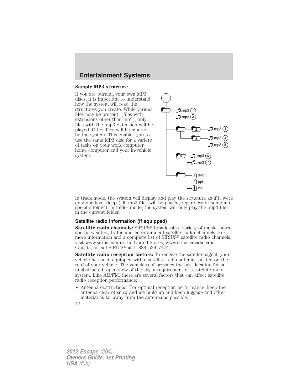 Satellite radio information (if equipped), Satellite radio information, Entertainment systems | FORD 2012 Escape v.1 User Manual | Page 42 / 361