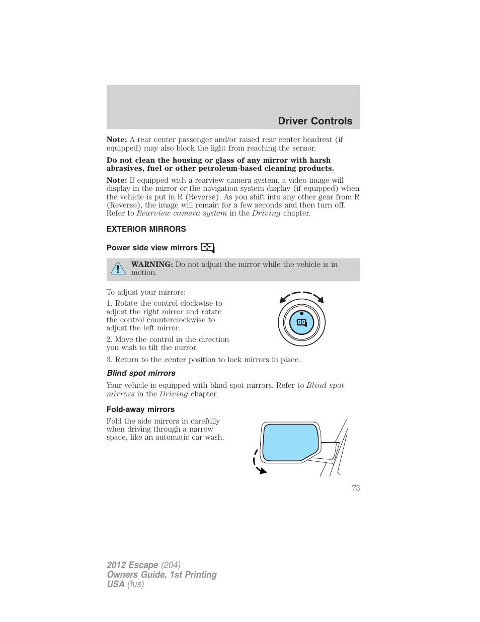 Exterior mirrors, Power side view mirrors, Blind spot mirrors | Fold-away mirrors, Driver controls | FORD 2012 Escape v.1 User Manual | Page 73 / 361