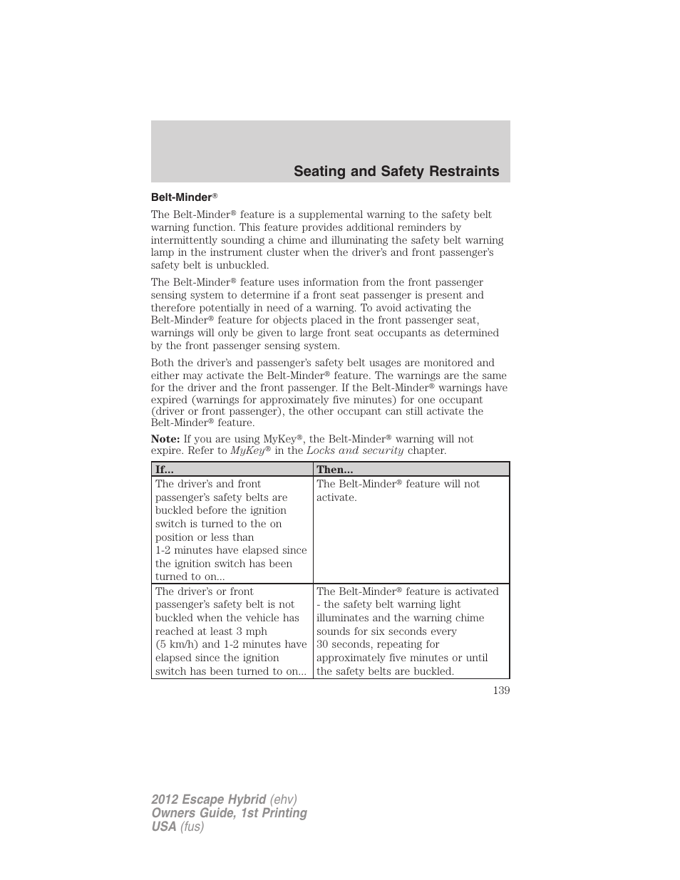 Belt-minder, Seating and safety restraints | FORD 2012 Escape Hybrid User Manual | Page 139 / 358