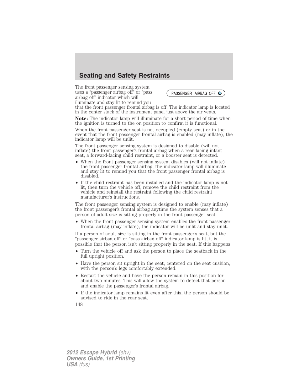 Seating and safety restraints | FORD 2012 Escape Hybrid User Manual | Page 148 / 358